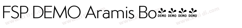 FSP DEMO Aramis Bo字体转换 FSP DEMO Aramis Bo字体转换
